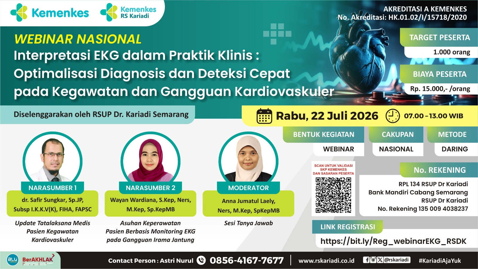 Webinar Kesehatan-Interpretasi EKG dalam Praktik Klinis : Optimalisasi Diagnosis dan Deteksi Cepat pada Kegawatan dan Gangguan Kardiovaskuleri