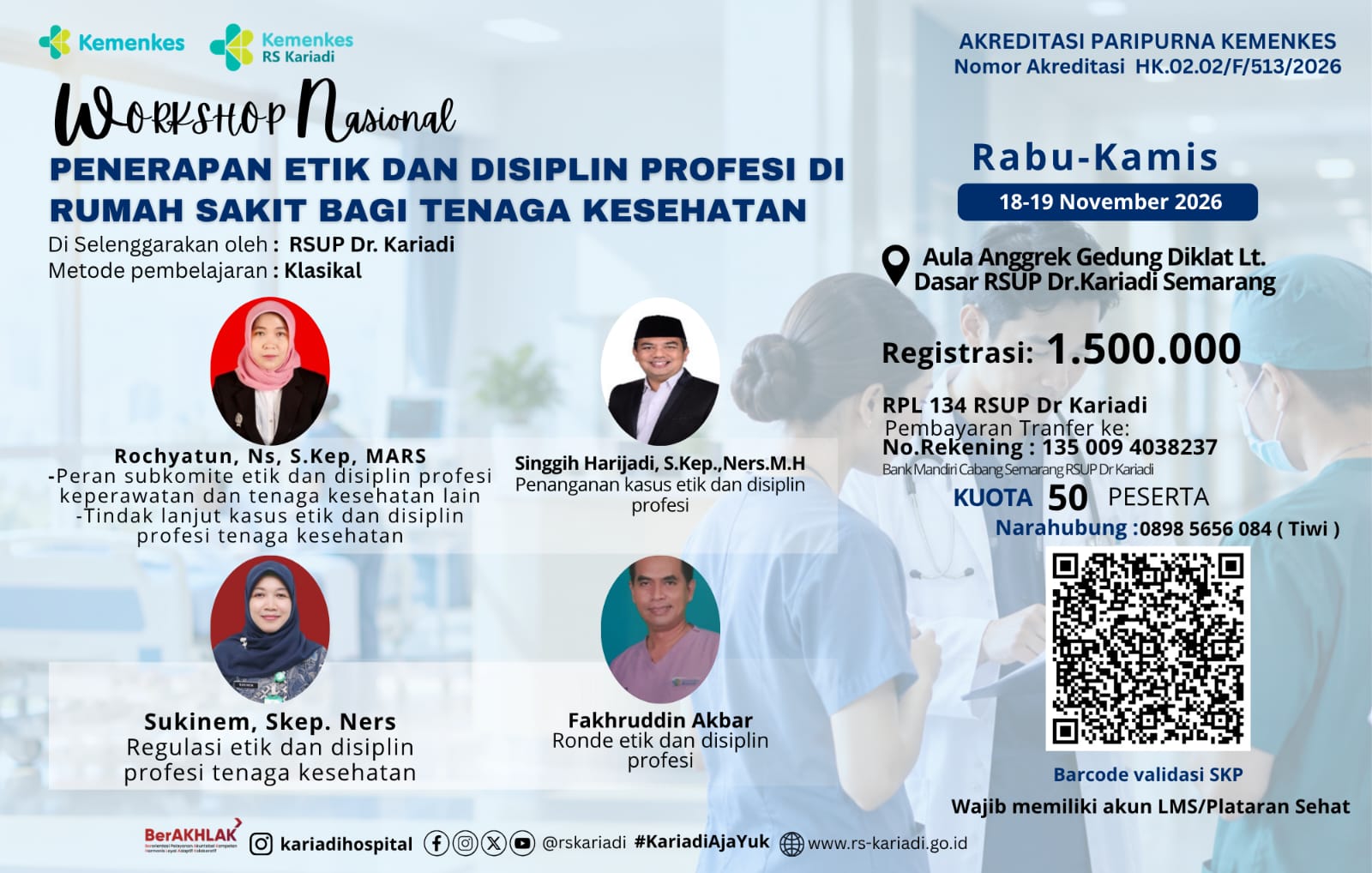 Gambar Konten WORKSHOP NASIONAL PENERAPAN ETIK DAN DISIPLIN PROFESI DI RUMAH SAKIT